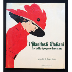 I manifesti italiani fra Belle Epoque e Fascismo - G. Bocca 1977
