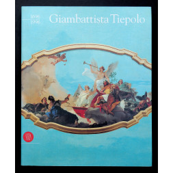 Giambattista Tiepolo 1696-1996 - Skira Editore