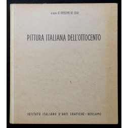 Pittura Italiana dell'Ottocento - G. De Logu 1957