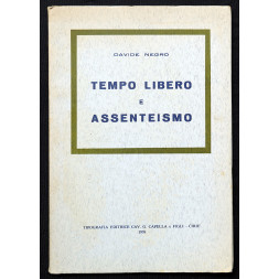Tempo libero e assenteismo - D. Negro 1976