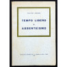 Tempo libero e assenteismo - D. Negro 1976