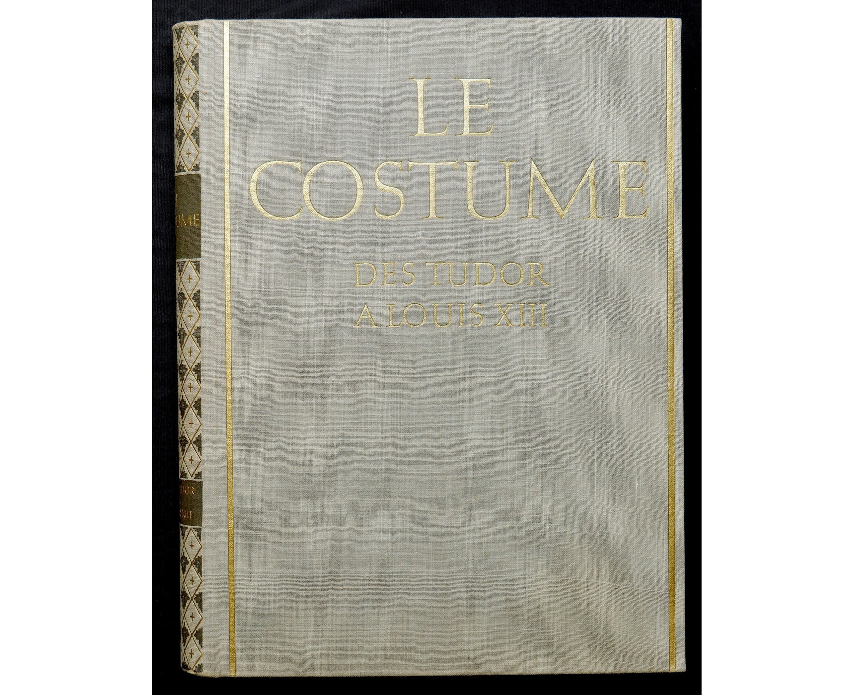 Le costume des Tudor a Louis XIII - J. Laver 1950