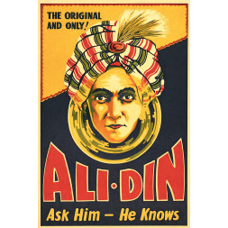 “ALI-DIN – Ask Him, He Knows” - 1920
