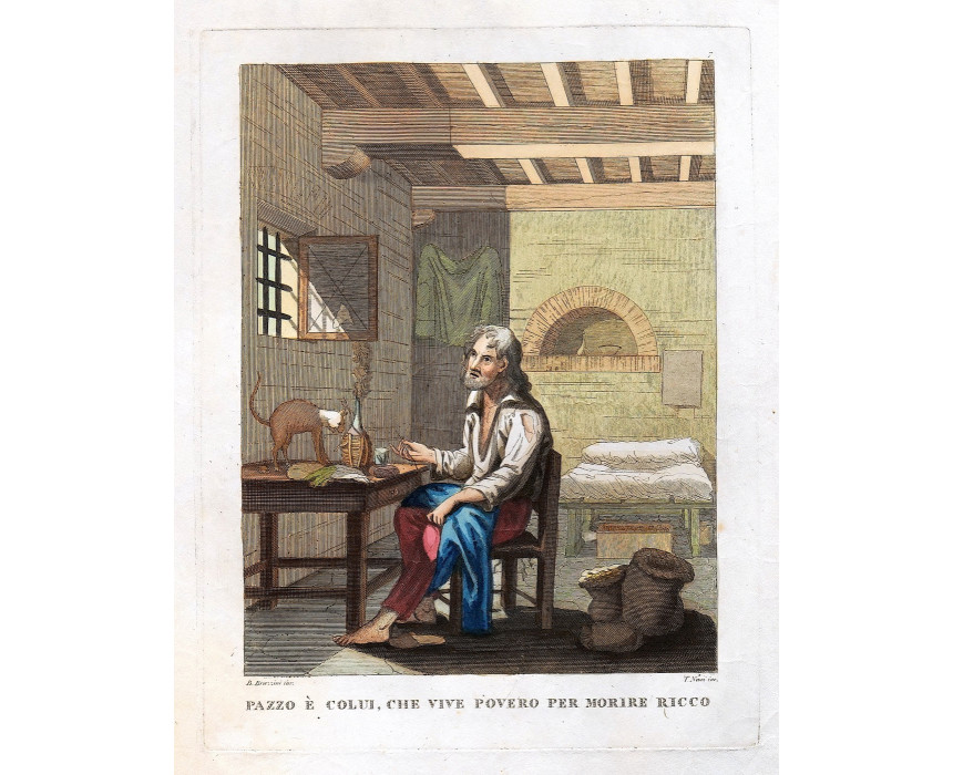 Pazzo è colui che vive povero per morire ricco - C. Lasinio 1786