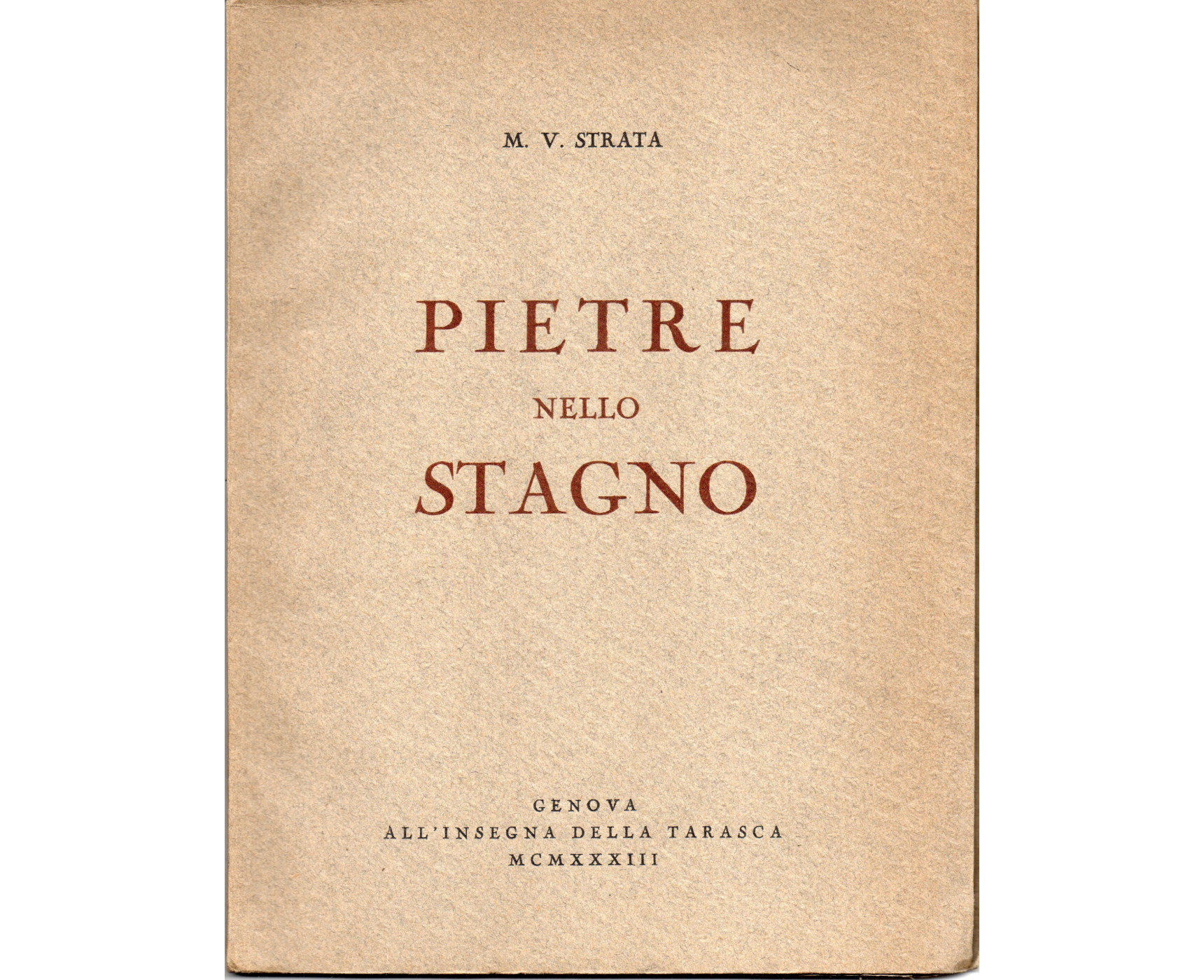 Pietre nello Stagno - M. V. Strata 1933